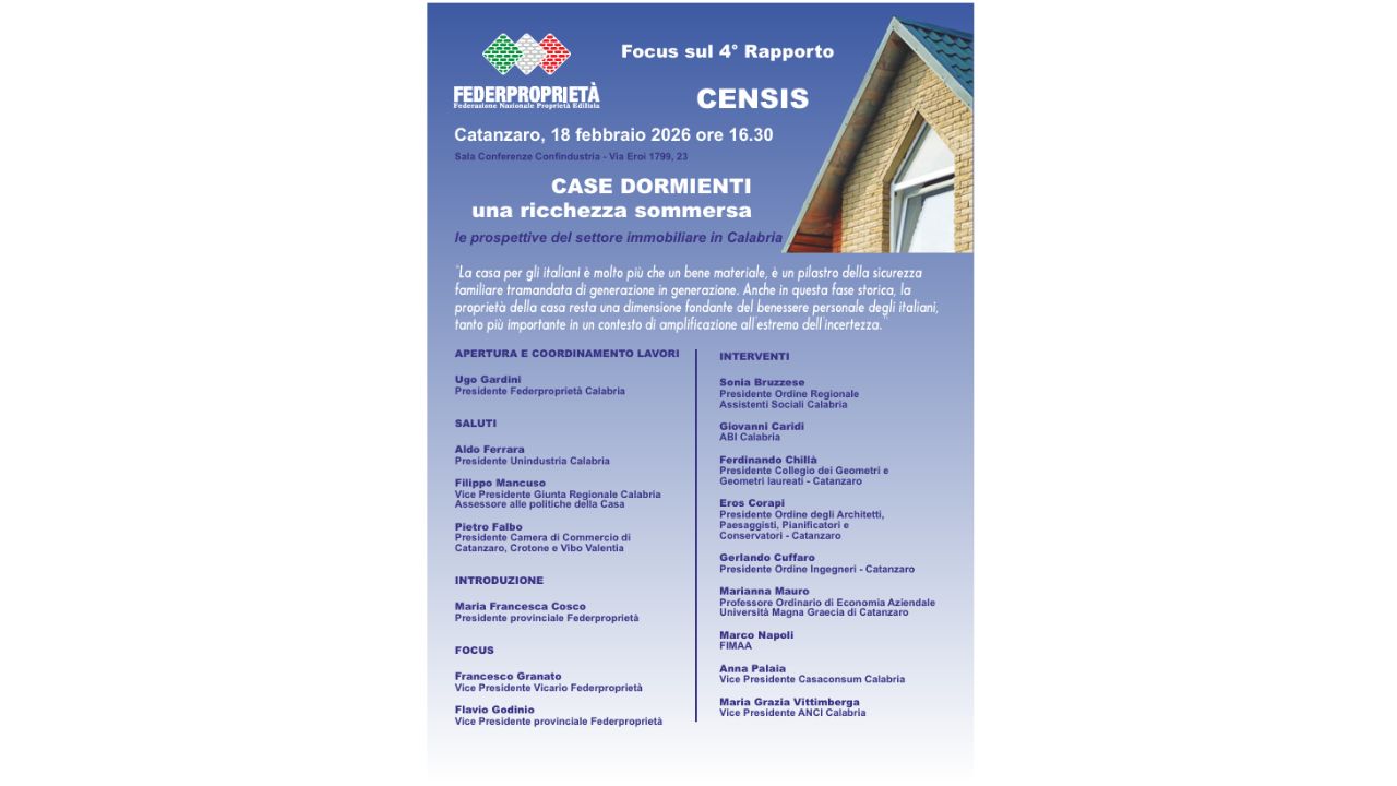 Casa e società in Calabria: il Rapporto Federproprietà–Censis accende il confronto sul futuro dell’abitare