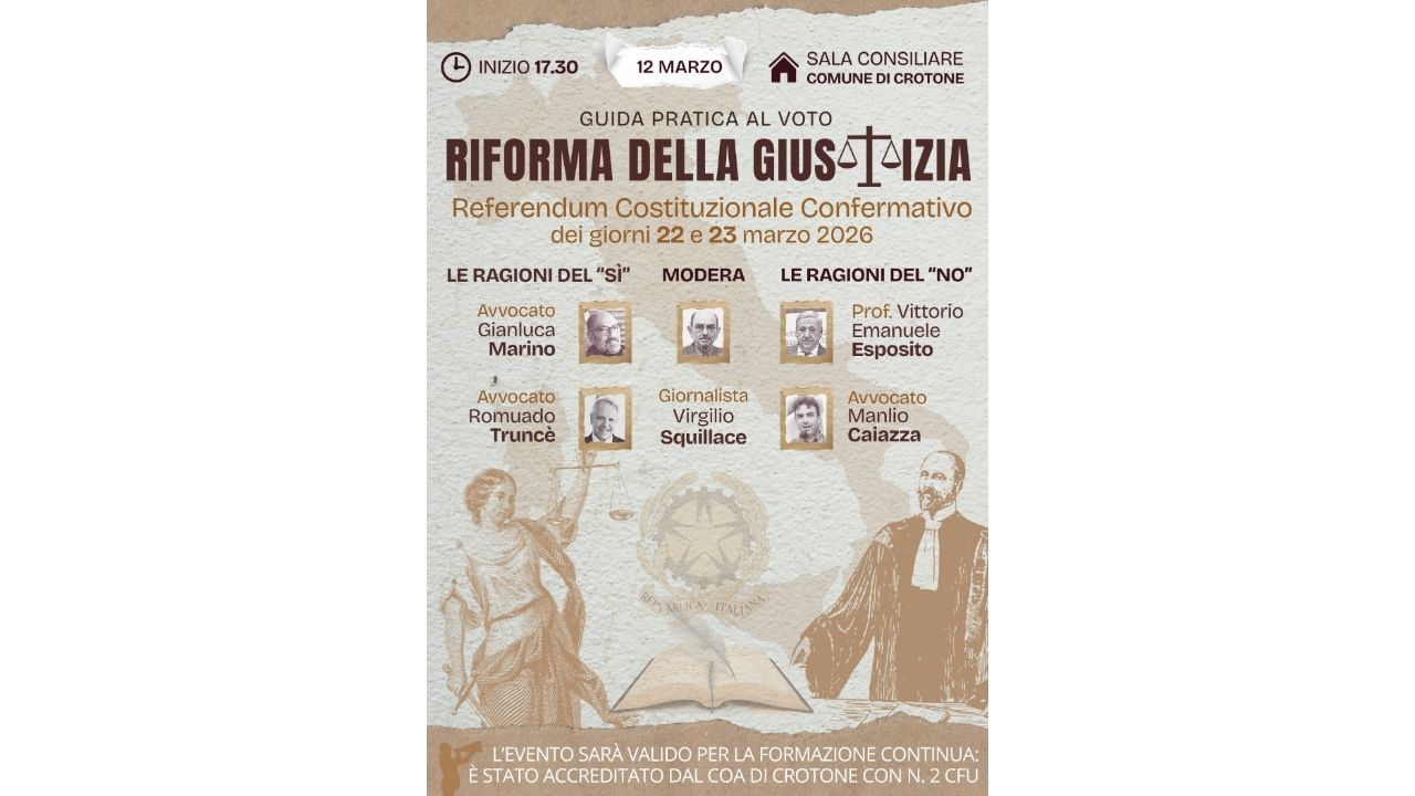 “Riforma della Giustizia: a Crotone il confronto pubblico tra ‘Sì’ e ‘No’ in vista del referendum costituzionale”