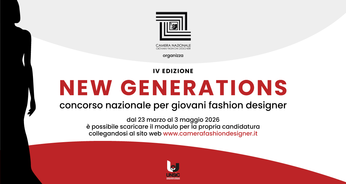 “New Generations”, la moda del futuro parla giovane: al via il concorso che lancia i nuovi talenti del fashion system