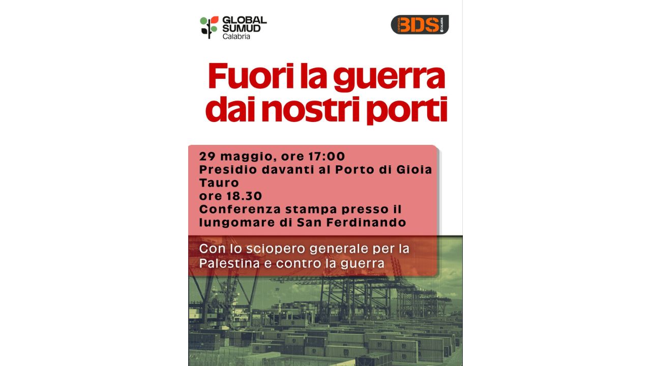“Fuori la guerra dai nostri porti”: mobilitazione a Gioia Tauro contro la filiera bellica e l’economia di guerra